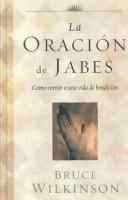 Bruce Wilkinson: The Prayer of Jabez (Hardcover, 2003, Thorndike Press)