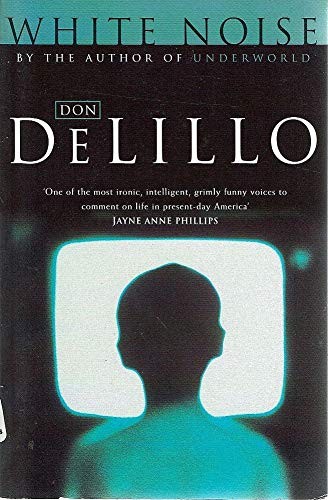 De Lillo Don (duplicate): White Noise (Paperback, 2011, Picador)
