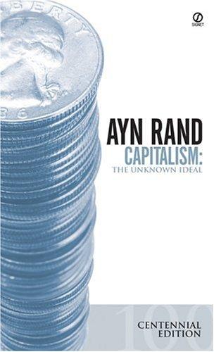 Ayn Rand, Nathaniel Branden, Alan Greenspan, Robert Hessen: Capitalism (1986, Signet)