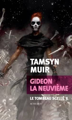 Tamsyn Muir: Gideon la Neuvième (Français language, 2022, Actes sud, Actes Sud)