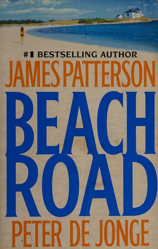 James Patterson: Beach Road (2006, Warner Books)