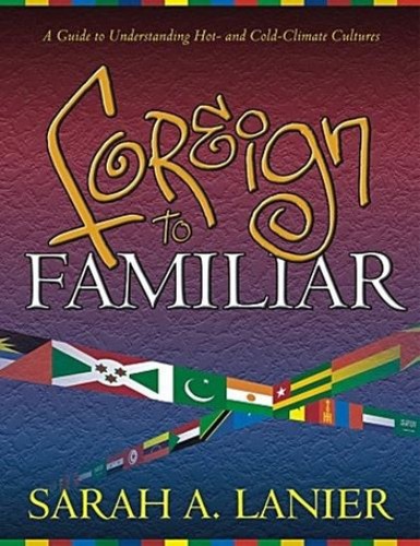 Sarah A. Lanier: Foreign to Familiar (Paperback, 2000, McDougal Publishing Company)