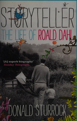 Donald Sturrock: Storyteller (2011, HarperPress)