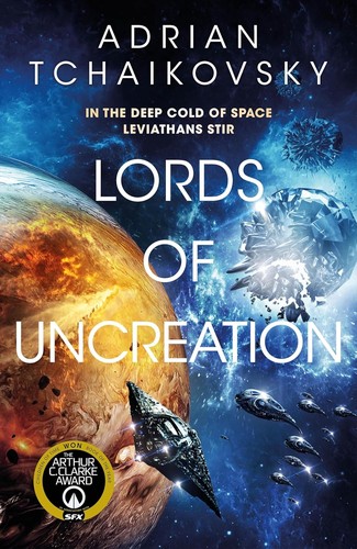 Adrian Tchaikovsky (duplicate): Lords of Uncreation (Paperback, 2024, Pan Macmillan)