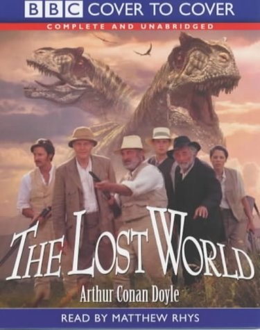 Arthur Conan Doyle, Matthew Rhys, Arthur Conan Doyle: The Lost World (AudiobookFormat, 2001, BBC Consumer Publishing)