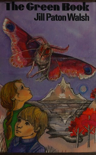 Jill Paton Walsh: The green book (Hardcover, 1981, Macmillan's Children's Books)
