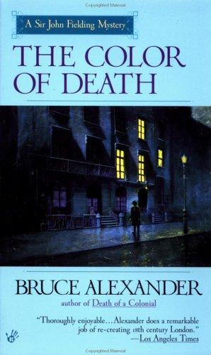 Bruce Alexander Cook: The Color of Death (Sir John Fielding Mysteries) (2001, Berkley)