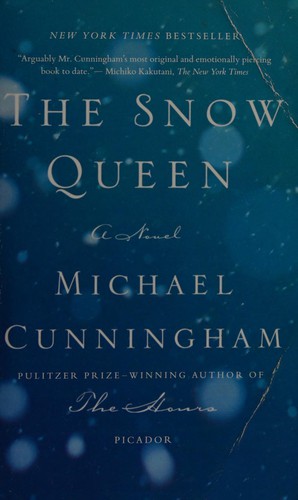 Michael Cunningham: The snow queen (2014, Picador)