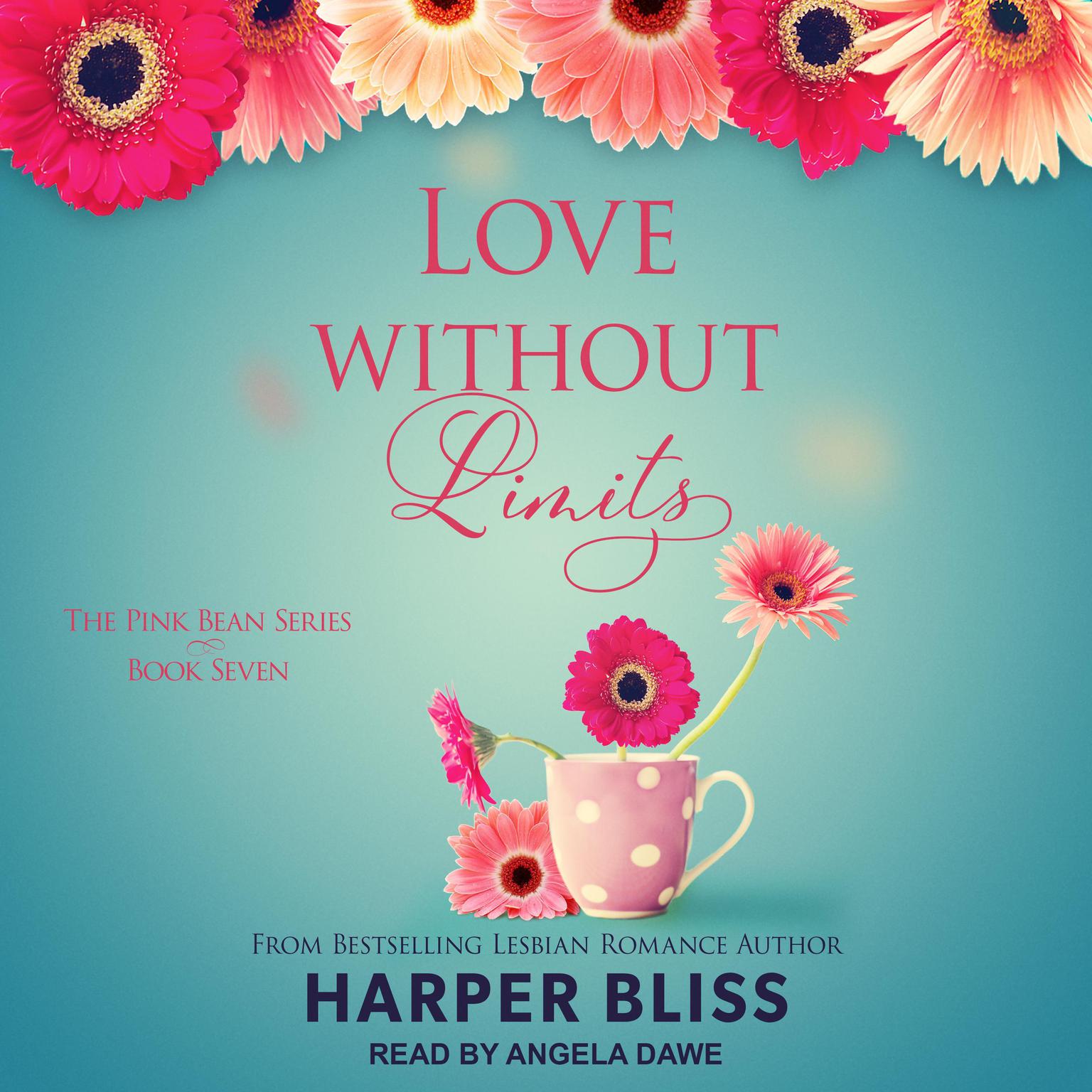 Angela Dawe, Harper Bliss: Love Without Limits (AudiobookFormat, 2018, Ladylit)