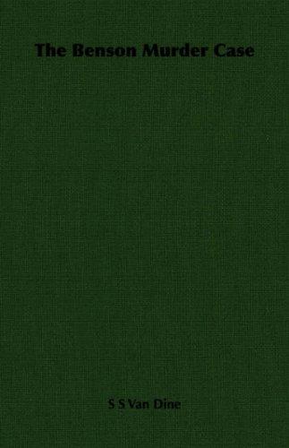 S. S. Van Dine: The Benson Murder Case (Paperback, Hesperides Press)