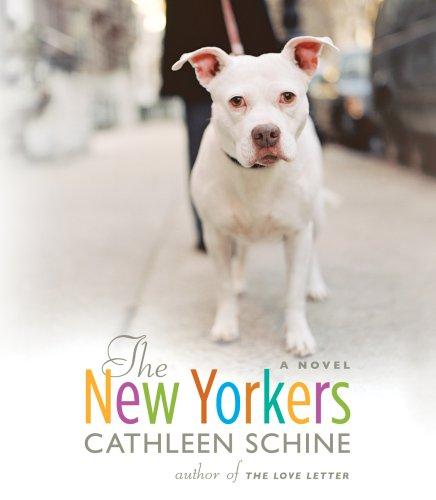Cathleen Schine: The New Yorkers (AudiobookFormat, 2007, HighBridge Company)
