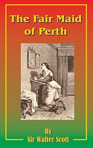 Walter Scott: The fair maid of Perth. (2001, Fredonia Books, Fredonia Books (NL))