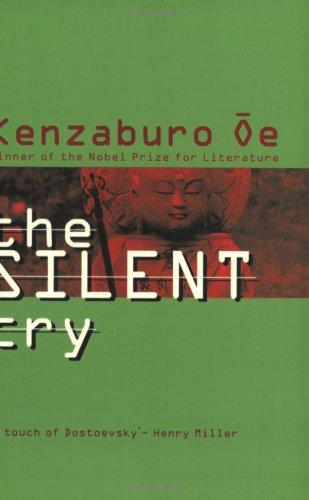 Kenzaburō Ōe: The Silent Cry (1998, Serpents Tail)