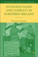 Gladys Ganiel: Evangelicalism and Conflict in Northern Ireland (Contemporary Anthropology of Religion) (Hardcover, 2008, Palgrave Macmillan)