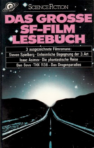 Айзек Азимов, Ben Bova, Steven Spielberg: Das große SF-Film-Lesebuch (Paperback, German language, 1985, Goldmann)