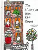 Bernard Waber: The House on East 88th Street (Hardcover, 1999, Tandem Library)
