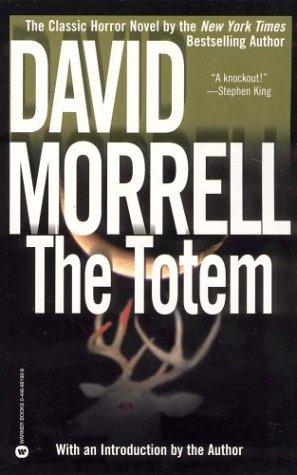 David Morrell: The Totem (2003, Grand Central Publishing)