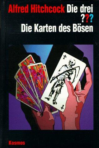 Alfred Hitchcock, Andre. Minninger: Die drei Fragezeichen und . . ., Die Karten des Bösen (Hardcover, German language, 1998, Franckh-Kosmos Verlag)