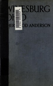 Sherwood Anderson: Winesburg, Ohio (1922, J. Cape)