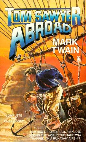 Mark Twain: Tom Sawyer Abroad (Tor Classics) (Paperback, 1993, Tor Classics)