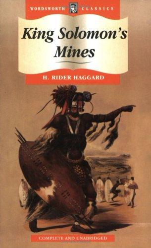 Henry Rider Haggard: King Solomon's Mines (Wordsworth Collection) (Wordsworth Collection) (1998, NTC/Contemporary Publishing Company)