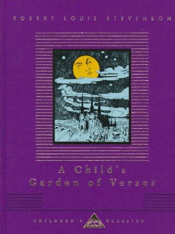 Robert Louis Stevenson: A child's garden of verses (1992, Knopf, Distributed by Random House)