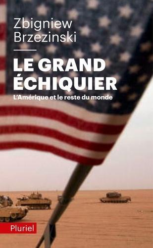 Zbigniew Brzezinski: Le grand échiquier (French language)