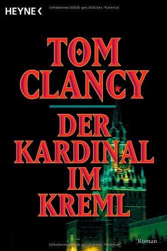 Tom Clancy: Der Kardinal im Kreml (Paperback, German language, 1999, Heyne Verlag)