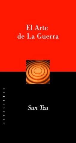 Sun Tzu: El Arte de La Guerra (Paperback, Spanish language, 1999, Troquel Editorial)