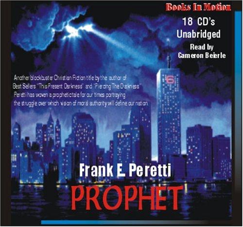 Frank E. Peretti: Prophet (AudiobookFormat, 2001, Books In Motion)