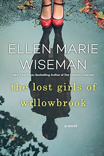 Ellen Marie Wiseman: The Lost Girls of Willowbrook (Paperback, Kensington)