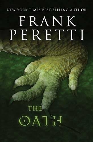 Frank E. Peretti: The Oath (Paperback, 2003, Thomas Nelson)