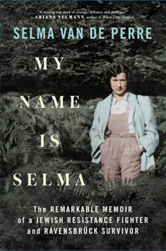 Selma van de Perre: My Name Is Selma (Hardcover, 2021, Scribner)