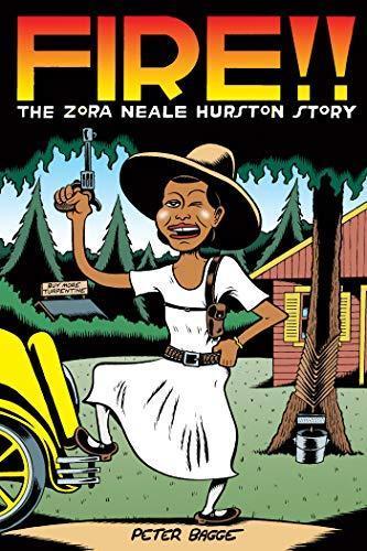 Peter Bagge: Fire!! : The Zora Neale Hurston Story (2017)