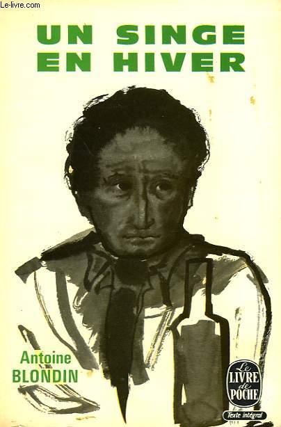 Antoine Blondin: Un singe en hiver (French language)