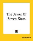 Bram Stoker: The Jewel of Seven Stars (Paperback, 2004, 1st World Library)