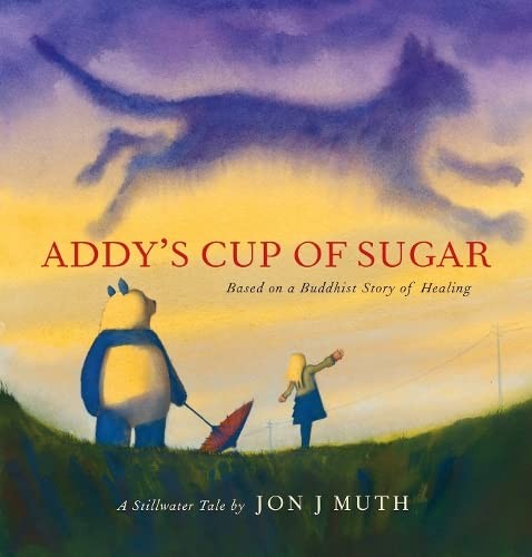 Jon J Muth: Addy's Cup of Sugar (PB) (2021, Scholastic)
