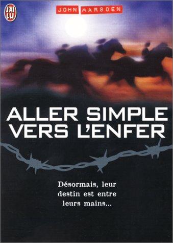 John Marsden undifferentiated: Aller-simple vers l'enfer (French language, 2000, J'ai lu)