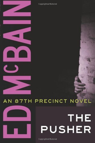Ed McBain: The pusher (2013, Thomas & Mercer)
