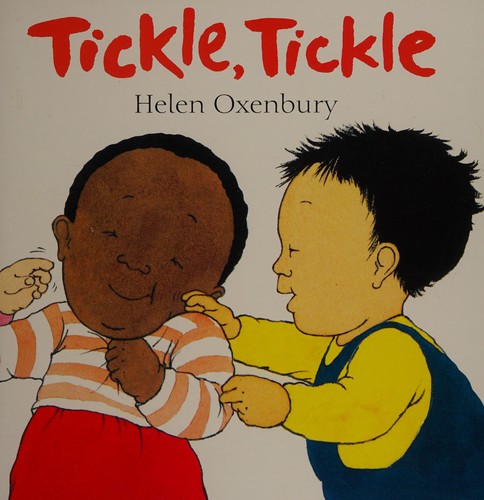 Helen Oxenbury: Tickle, tickle (2008, Scottish Book Trust)