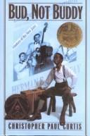 Christopher Paul Curtis: Bud, Not Buddy (2002, Turtleback Books Distributed by Demco Media)