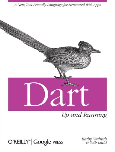 Kathy Walrath: Dart (2013, O'Reilly)