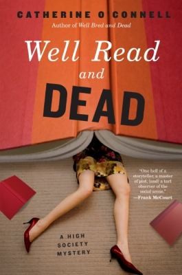 Catherine O'Connell: Well Read And Dead A High Society Mystery (2009, William Morrow & Company)