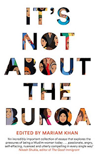 Mariam Khan: It's Not About the Burqa (Paperback, 2019, Picador)