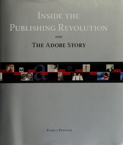 Pamela S Pfiffner: Inside the publishing revolution (2003, Adobe Press)