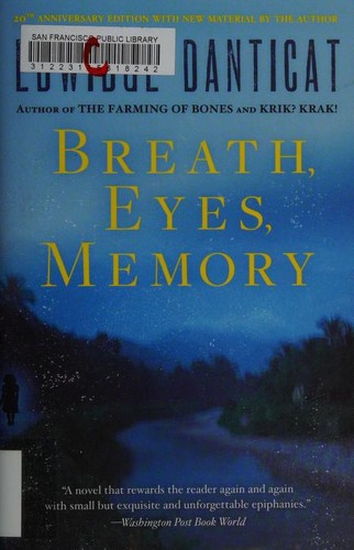 Edwidge Danticat: Breath, Eyes, Memory (2015, Soho)