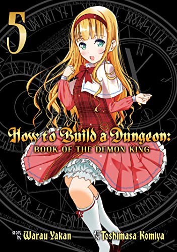 Yakan Warau, Toshimasa Komiya: How to Build a Dungeon (Paperback, Seven Seas)