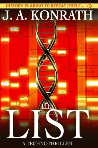 J.A. Konrath: The List (2010, CreateSpace Independent Publishing Platform)