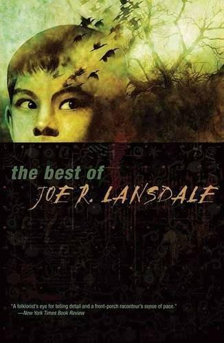 Joe R. Lansdale: The Best of Joe R. Lansdale (2010)