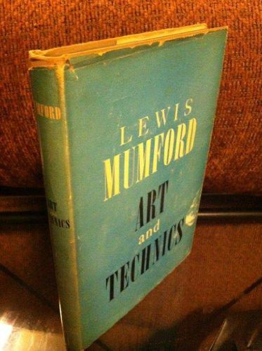 Lewis Mumford: Art and technics. (1952)